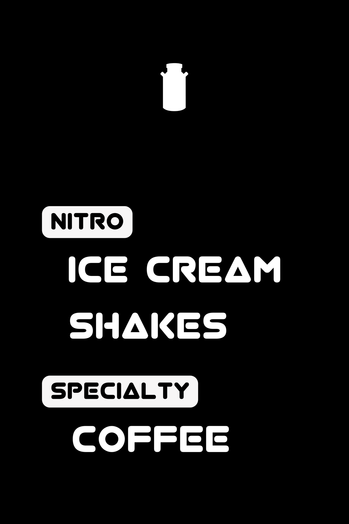 24"x36" Posters for A-frame Sign Highlighting "Nitrogen Ice Cream, Shakes + Coffee"