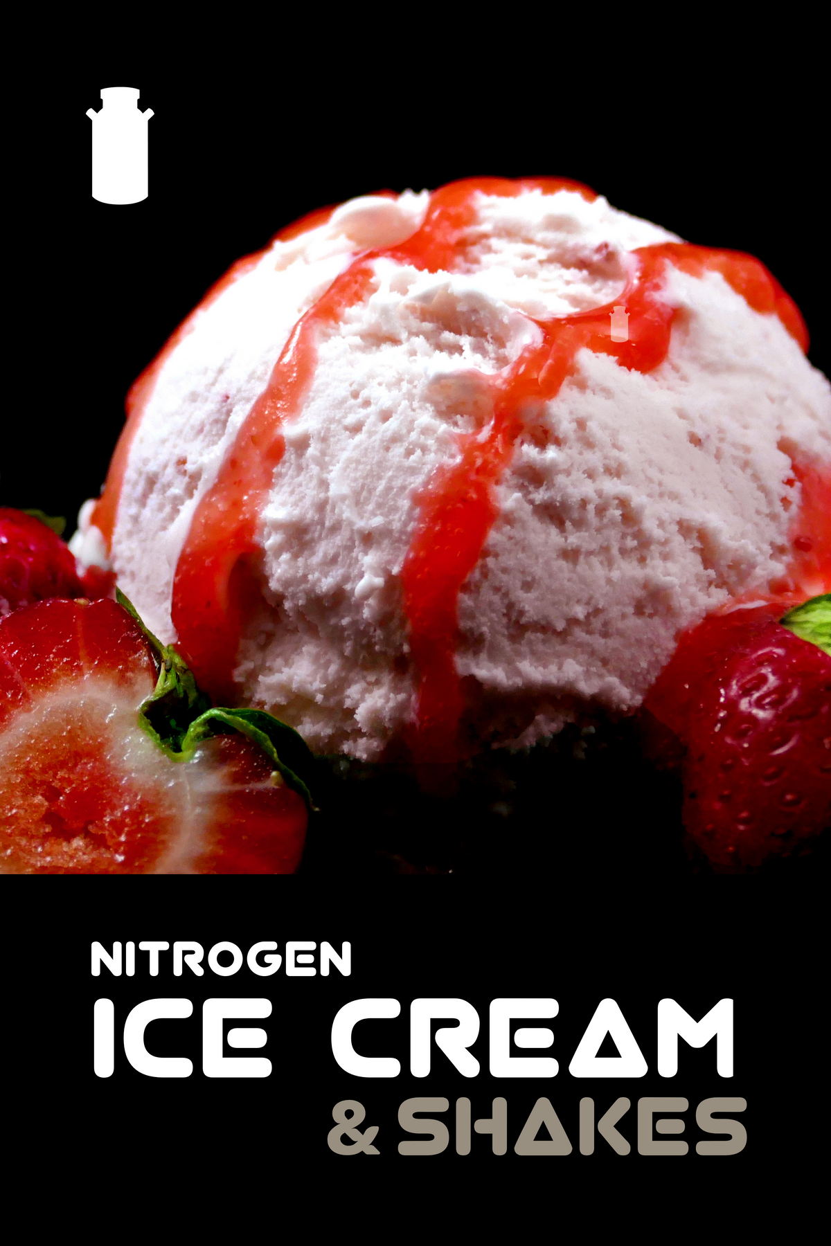 24"x36" Posters for A-frame Sign Highlighting  "Nitrogen Ice Cream & Shakes"