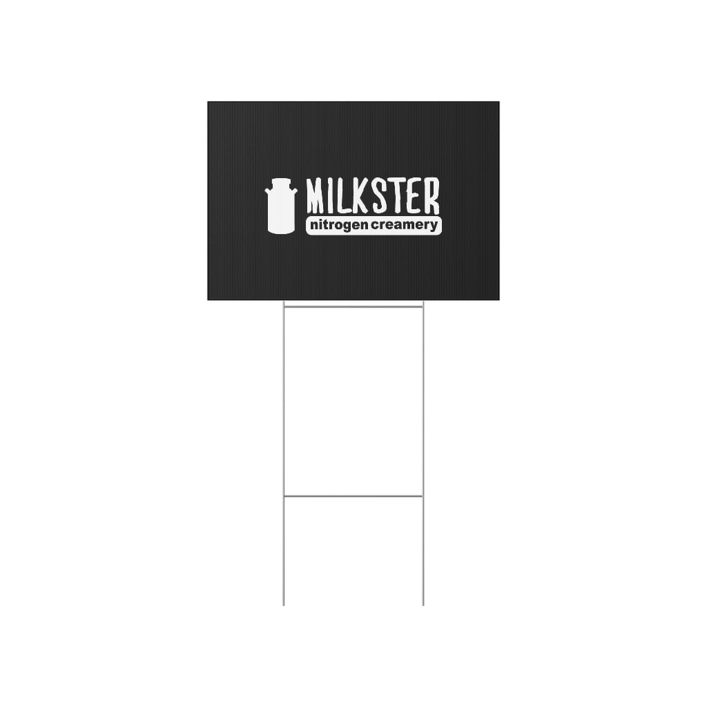 Lawn Sign with Milkster Logo