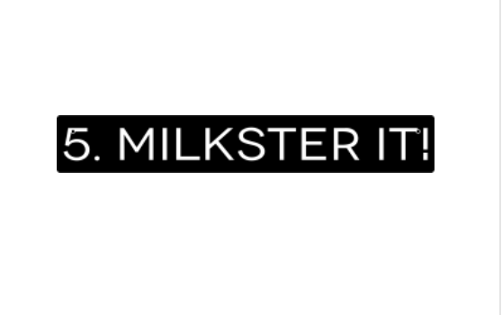 The Milkster Process Signage Whole Pack!
